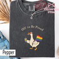 Comfort Colors Pride Goose Lgbt Rainbow Off Proud Gay - Adult & Kids T-Shirts, Sweatshirts & Hoodies apparel design preview 1