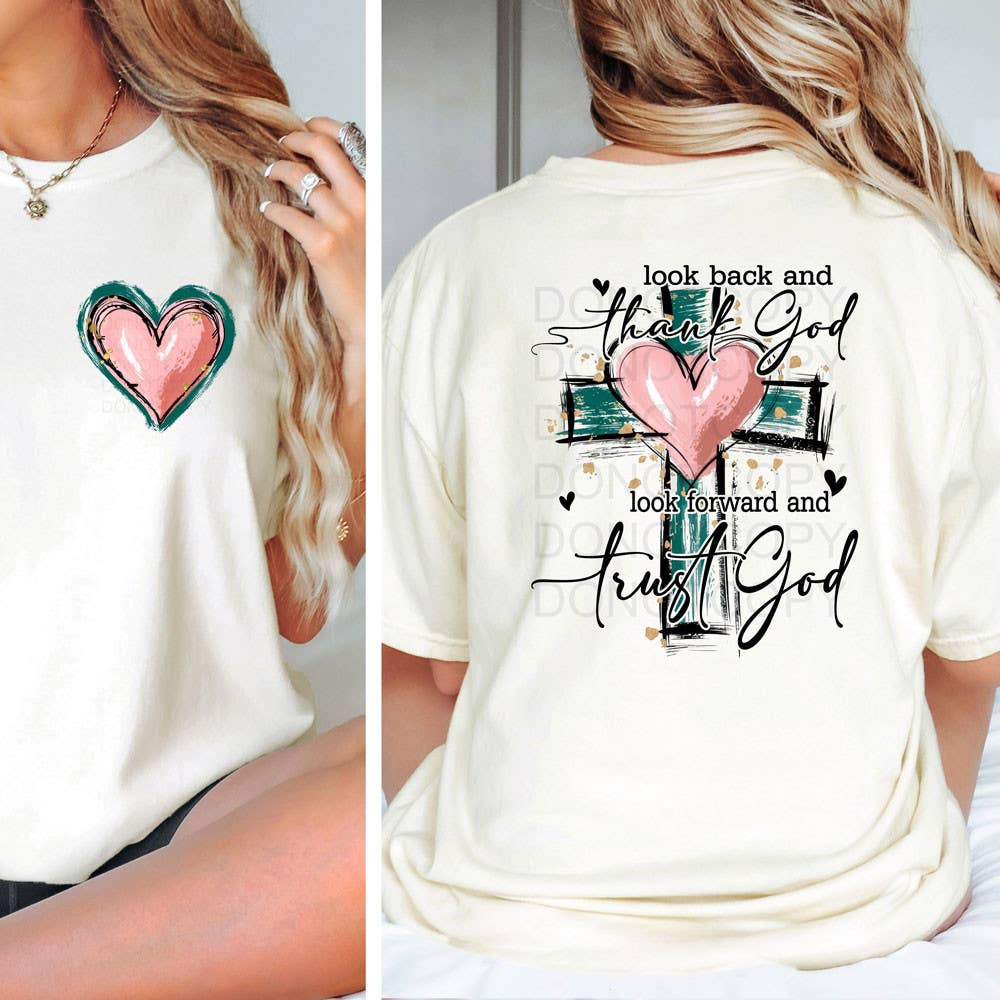 Look Back and Thank God Forward Trust - Adult & Kids T-Shirts, Sweatshirts & Hoodies apparel design preview 1
