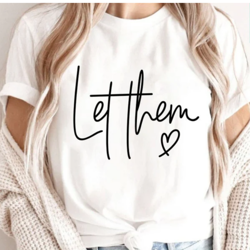 Let Them Inspirational Graphic - Adult & Kids T-Shirts, Sweatshirts & Hoodies apparel design preview 1