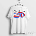 250th Anniversary 250 Years Old America - Adult & Kids T-Shirts, Sweatshirts & Hoodies apparel design preview 1