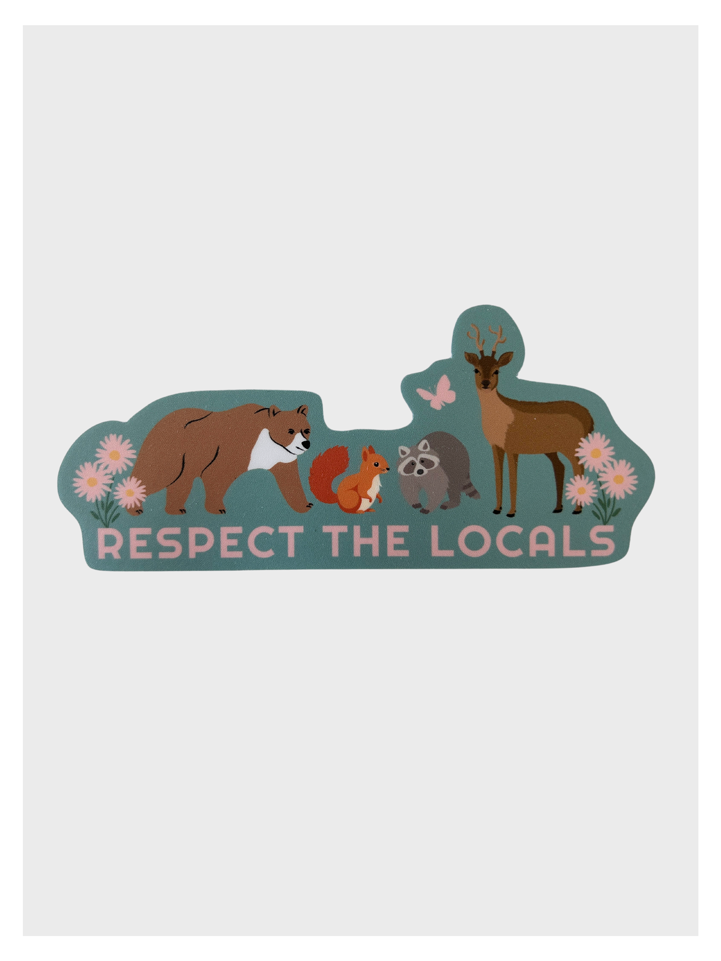 Respect the Locals Sticker - Adult & Kids T-Shirts, Sweatshirts & Hoodies apparel design preview 1