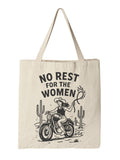 No Rest For the Women Tote Bag - Adult & Kids T-Shirts, Sweatshirts & Hoodies apparel design preview 1
