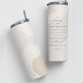Be Strong and Courageous, 20oz Steel Travel Tumbler - Adult & Kids T-Shirts, Sweatshirts & Hoodies apparel design preview 1