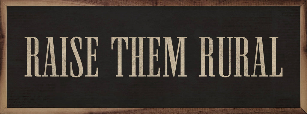 Raise Them Rural - Adult & Kids T-Shirts, Sweatshirts & Hoodies apparel design preview 1