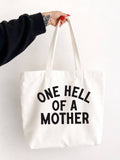 One Hell of A Mother Tote Bag White - Adult & Kids T-Shirts, Sweatshirts & Hoodies apparel design preview 1