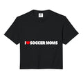I Love Soccer Moms Comfort Colors Crop Sweatshirt - Graphic Print Unisex - T-Shirt, Sweatshirt, Hoodie