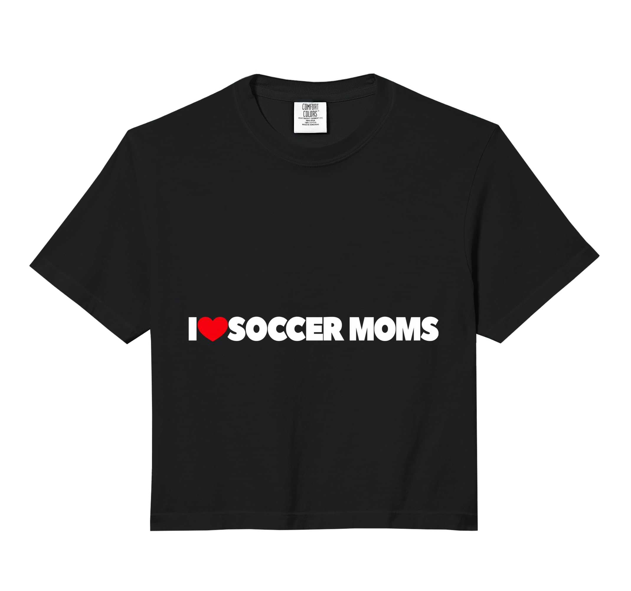 I Love Soccer Moms Comfort Colors Crop Sweatshirt - Graphic Print Unisex - T-Shirt, Sweatshirt, Hoodie