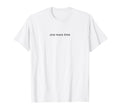 One More Time Dance Teacher Soccer T-Shirt - Streetwear Style Unisex - T-Shirt, Sweatshirt, Hoodie