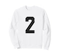 2 White Number 2 Sports Fan Soccer Sweatshirt - Trendy Graphic Unisex - T-Shirt, Sweatshirt, Hoodie