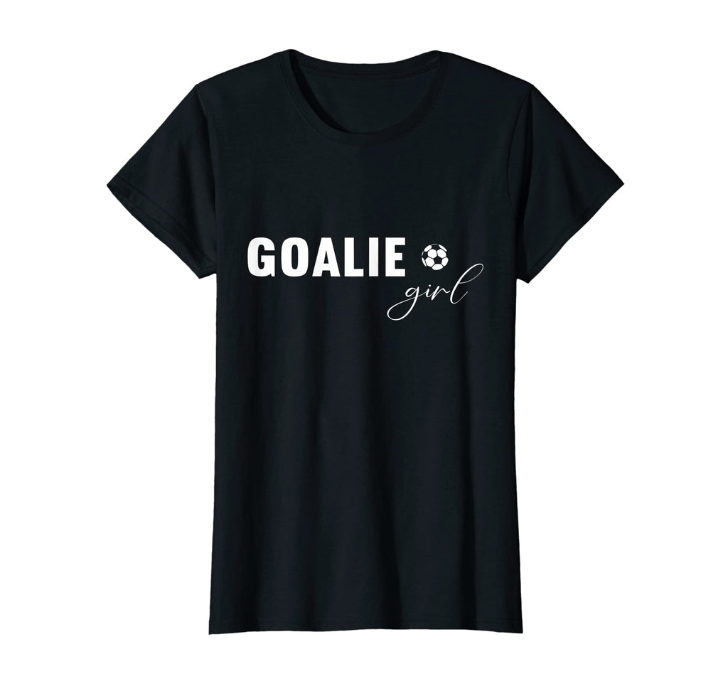 Womens Soccer Goalie Goalkeeper T-Shirt - Trendy Graphic Unisex - T-Shirt, Sweatshirt, Hoodie