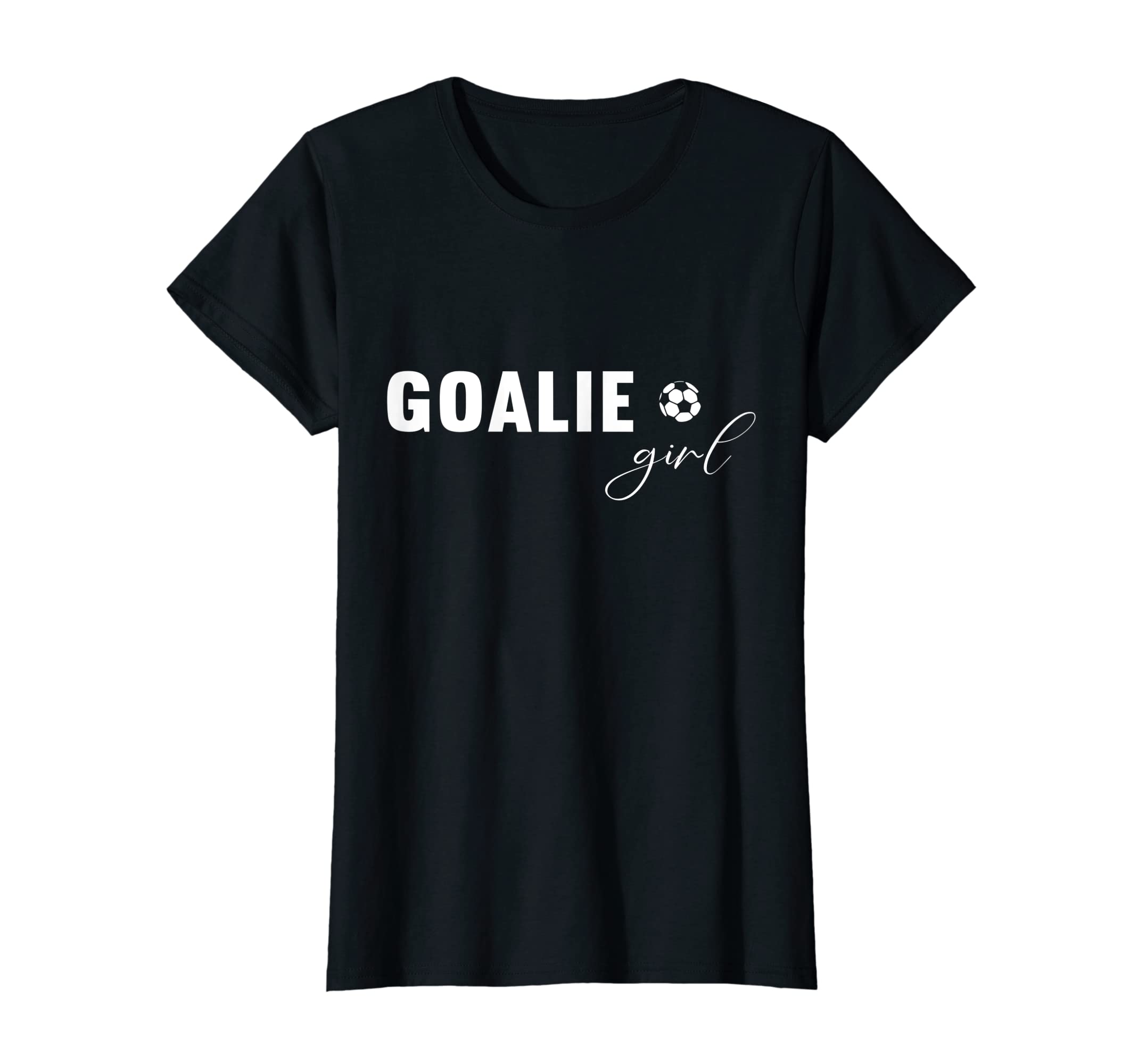 Womens Soccer Goalie Goalkeeper T-Shirt - Trendy Graphic Unisex - T-Shirt, Sweatshirt, Hoodie