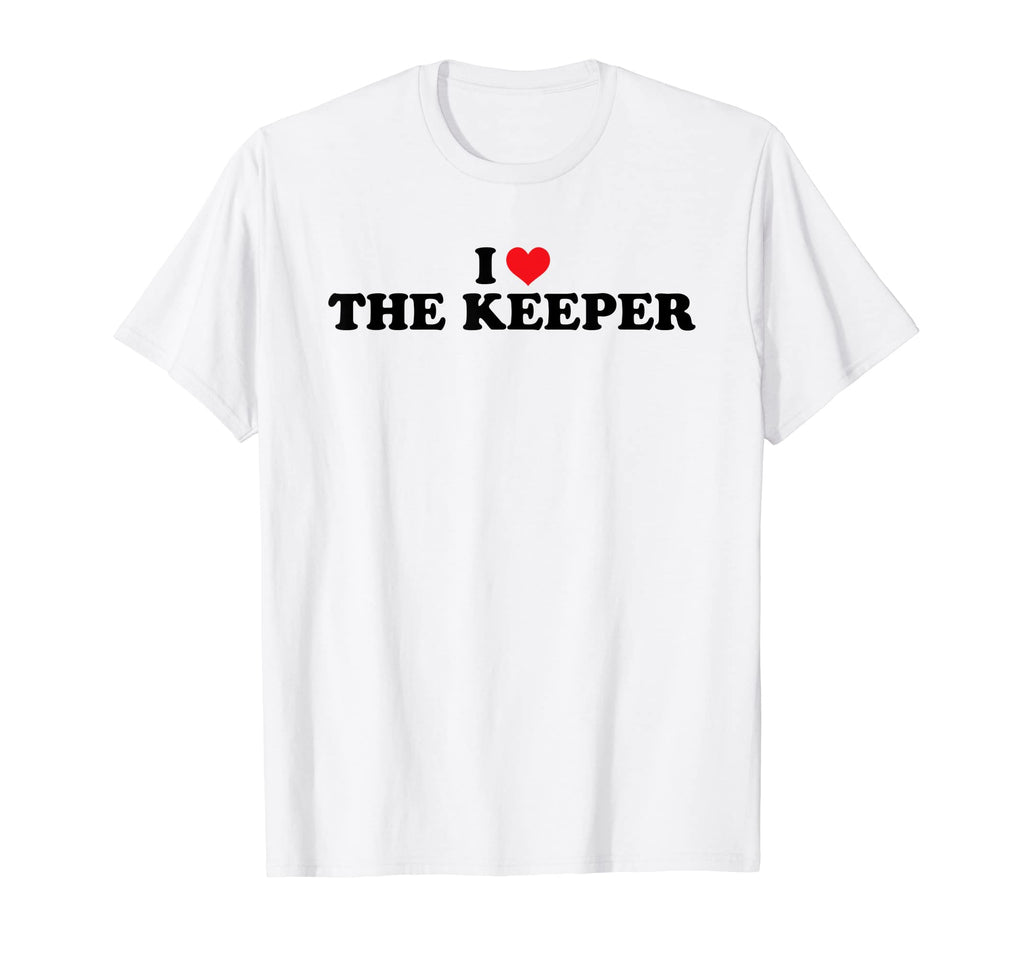 I Love Heart Keeper Goalkeeper Soccer T-Shirt - Streetwear Style Unisex - T-Shirt, Sweatshirt, Hoodie