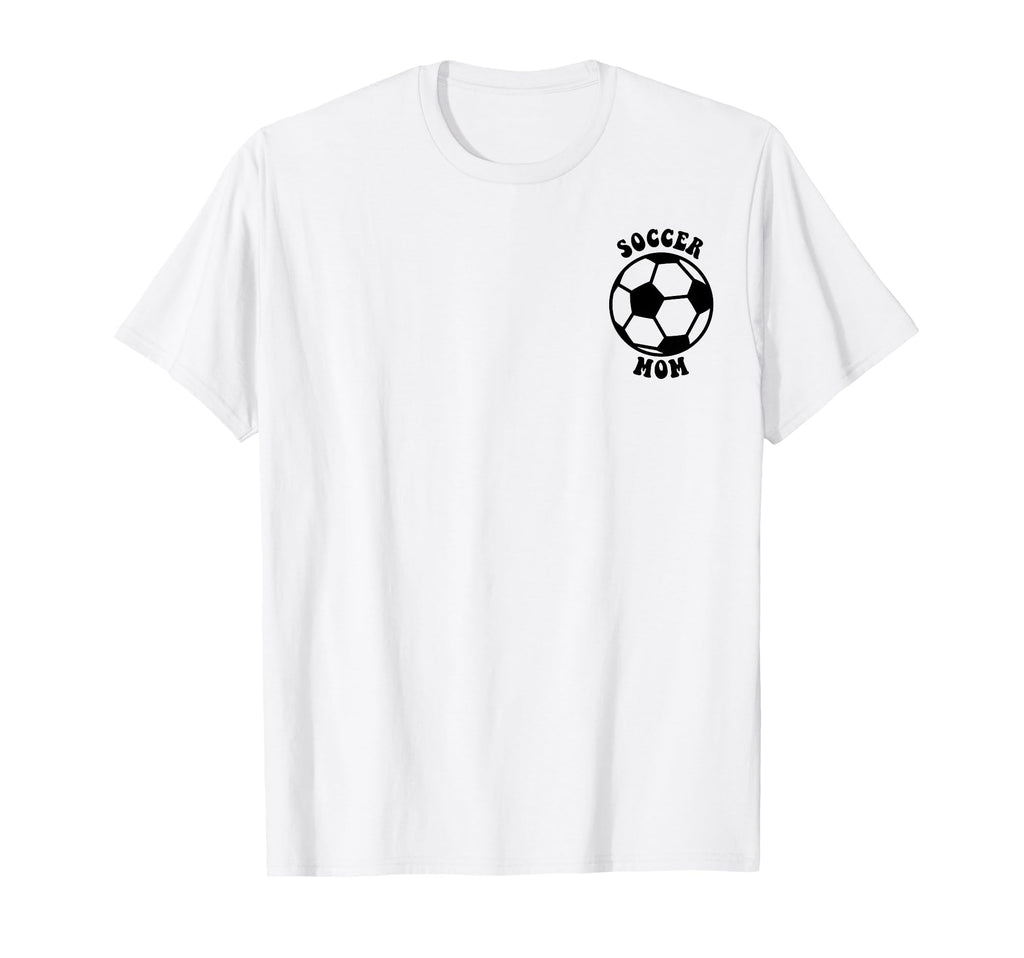 Crazy Proud Always Loud Soccer Mom T-Shirt - Aesthetic Graphic Men Women - T-Shirt, Sweatshirt, Hoodie