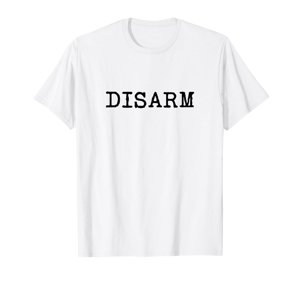 Disarm Word Typewriter Typography T-Shirt - Fun Novelty Design for Adults - T-Shirt, Sweatshirt, Hoodie