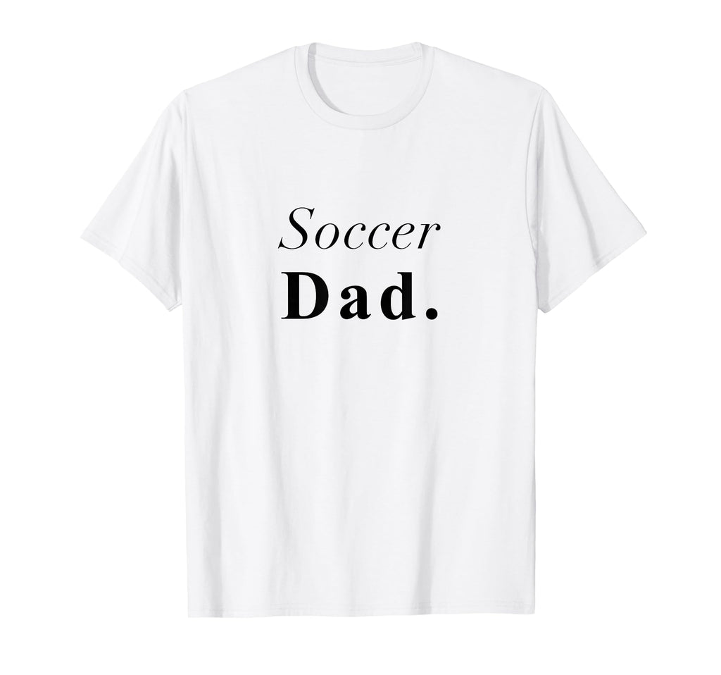 Soccer Dad Aesthetic T-Shirt - Unique Graphic Unisex - T-Shirt, Sweatshirt, Hoodie
