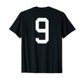 Number 9 Back Soccer Training T-Shirt - Novelty Apparel for Adults - T-Shirt, Sweatshirt, Hoodie