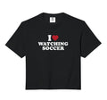 I Love Watching Soccer Comfort Colors Hoodie - Novelty Apparel Men Women - T-Shirt, Sweatshirt, Hoodie