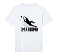 Fun Soccer Im Keeper Performance T-Shirt - Aesthetic Graphic for Adults - T-Shirt, Sweatshirt, Hoodie