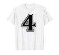 White 4 Number Four Team Birthday Sport T-Shirt - Trendy Graphic Unisex - T-Shirt, Sweatshirt, Hoodie