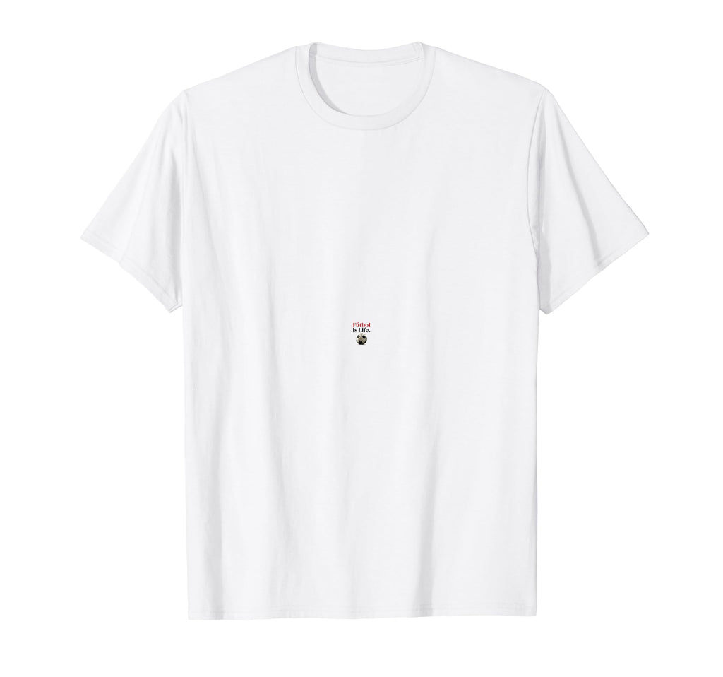 Futbol Is Life Soccer Fans Related T-Shirt - Minimalist Print Unisex - T-Shirt, Sweatshirt, Hoodie