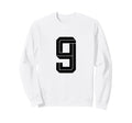9 White Number 9 Sports Fan Soccer Sweatshirt - Streetwear Style Unisex - T-Shirt, Sweatshirt, Hoodie