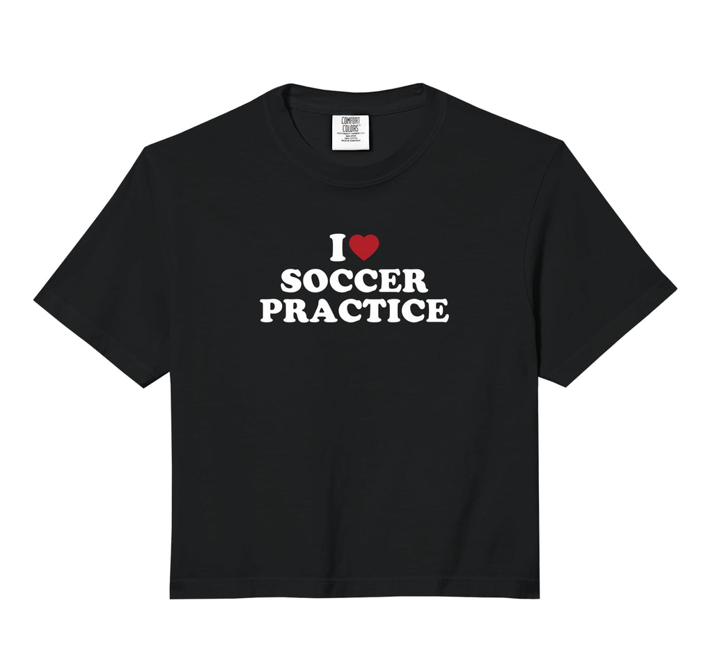 I Love Soccer Practice Comfort Sweatshirt - Streetwear Style for Adults - T-Shirt, Sweatshirt, Hoodie
