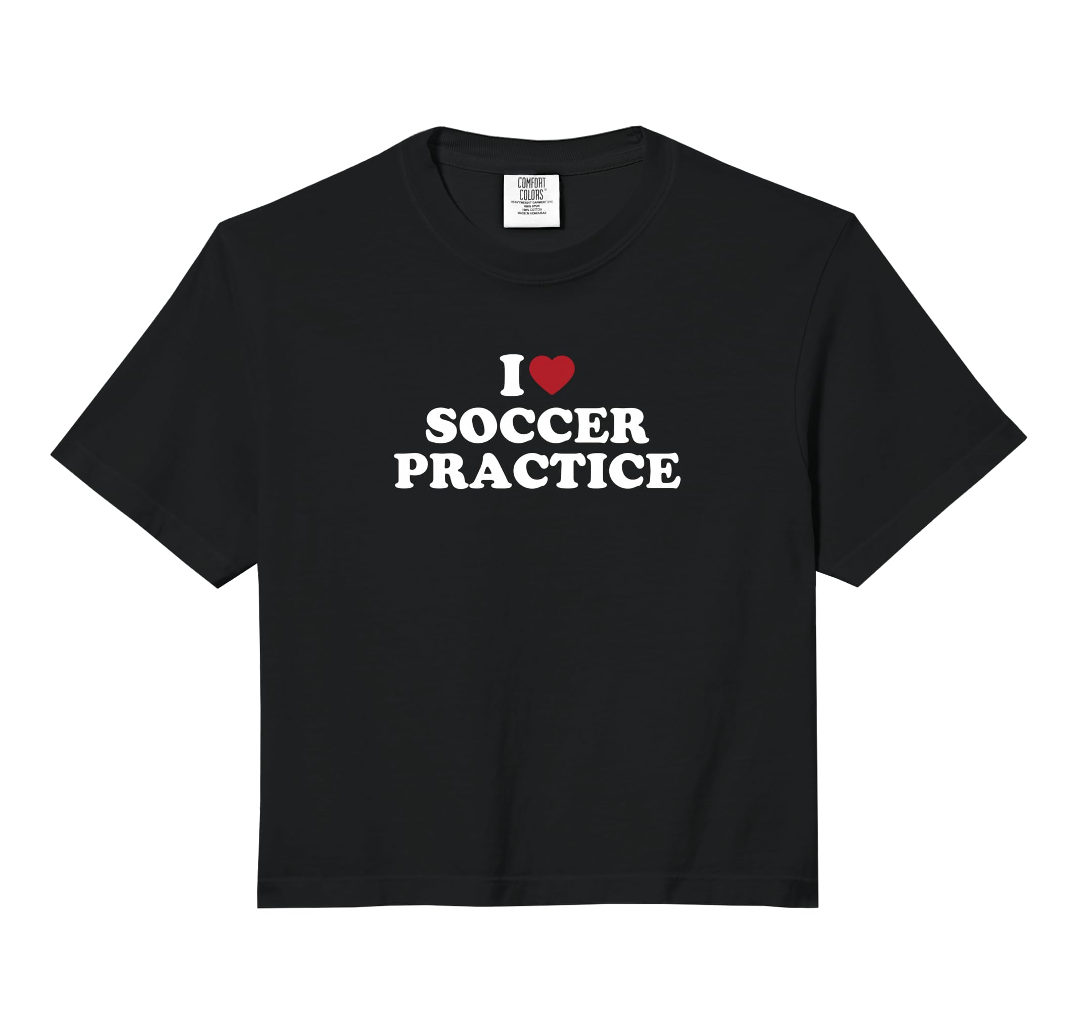 I Love Soccer Practice Comfort Sweatshirt - Streetwear Style for Adults - T-Shirt, Sweatshirt, Hoodie