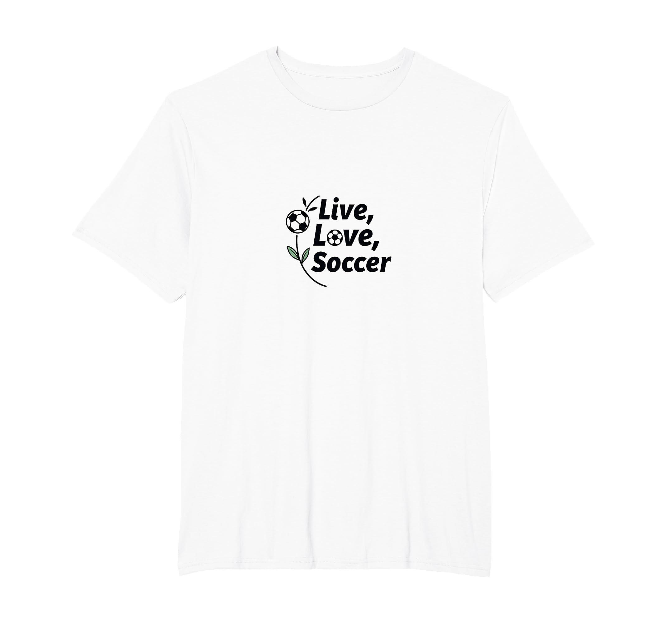 Live Love Soccer Womens Sports Passion T-Shirt - Minimalist Print Unisex - T-Shirt, Sweatshirt, Hoodie