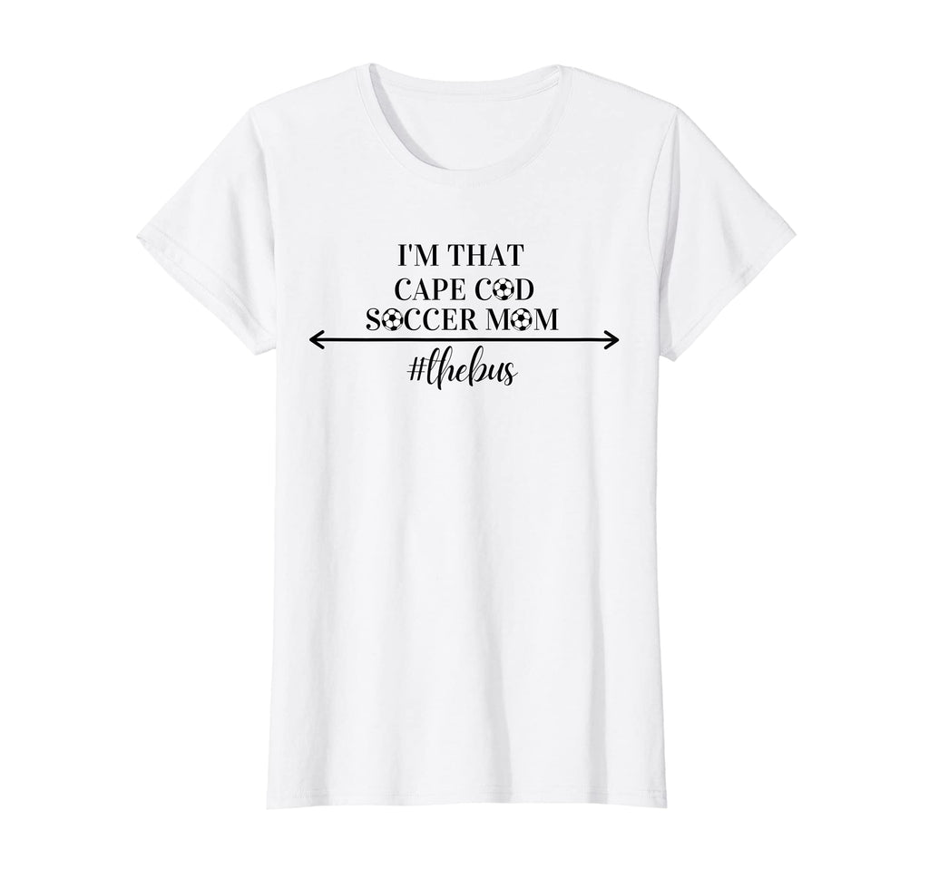 Womens Funny Humorous Im That Cape Cod T-Shirt - Unique Graphic Men Women - T-Shirt, Sweatshirt, Hoodie