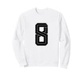 8 White Number 8 Sports Fan Soccer Sweatshirt - Unique Graphic Men Women - T-Shirt, Sweatshirt, Hoodie