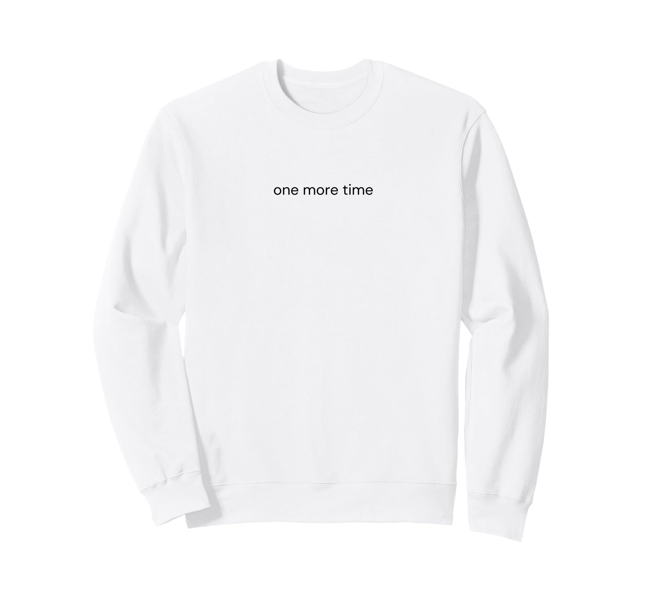 One More Time Dance Teacher Soccer Sweatshirt - Graphic Print for Adults - T-Shirt, Sweatshirt, Hoodie