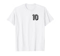 Football Soccer Number 10 Sports T-Shirt - Novelty Apparel Unisex - T-Shirt, Sweatshirt, Hoodie