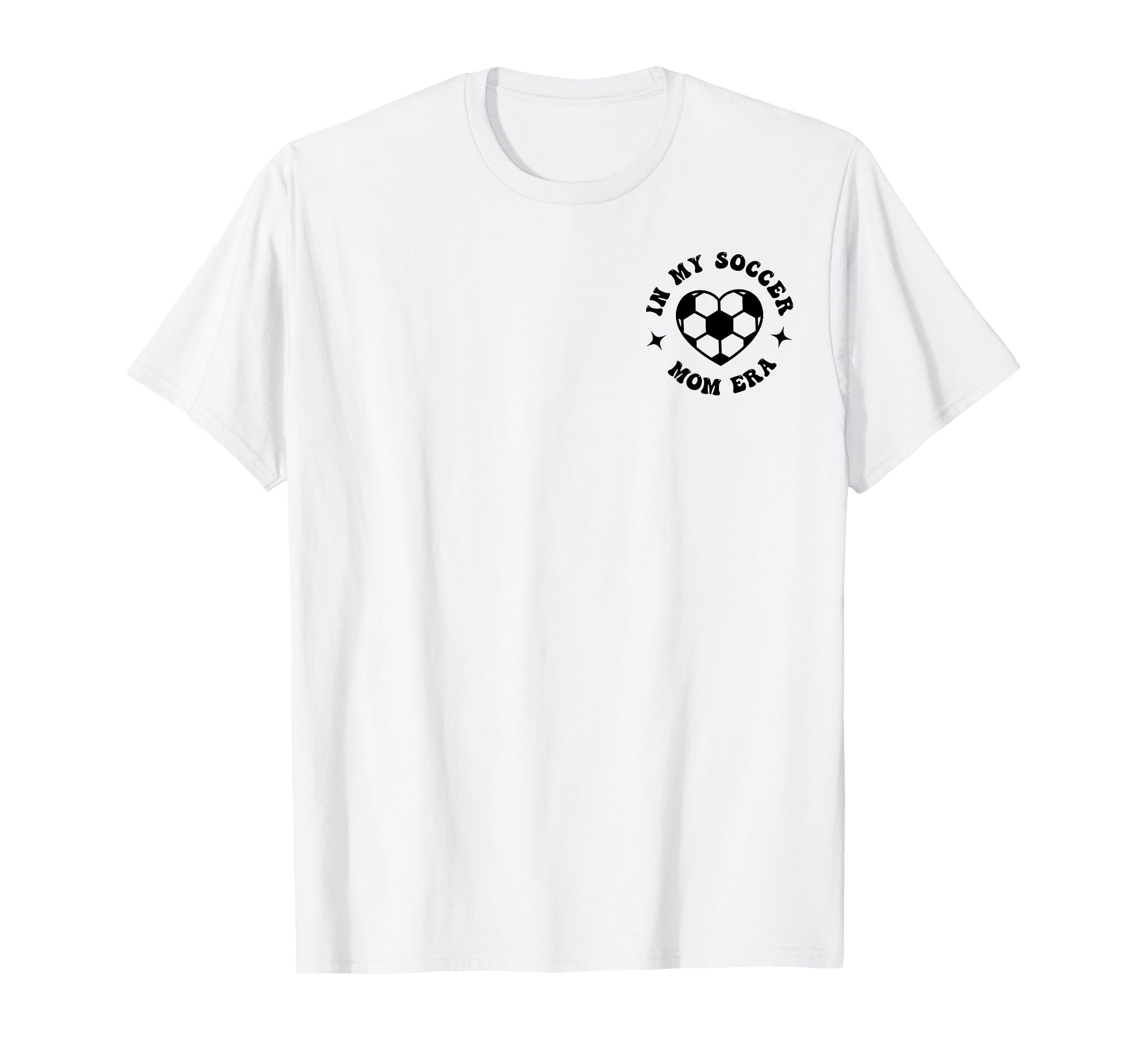 My Soccer Mom Era Sports Mom Mama Sweatshirt - Novelty Apparel for Adults - T-Shirt, Sweatshirt, Hoodie