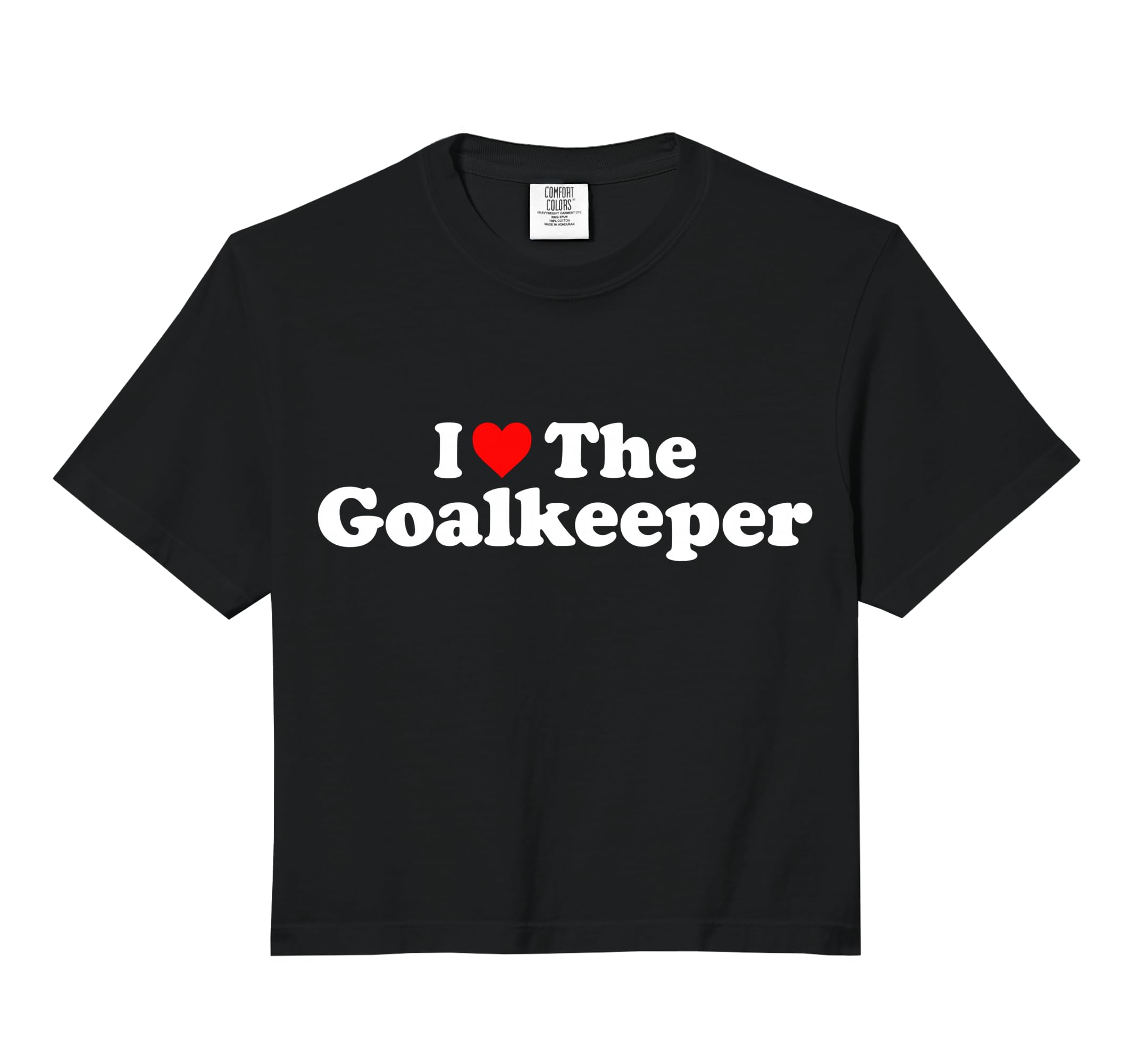 I Love Goalkeeper Heart Soccer T-Shirt - Aesthetic Graphic for Adults - T-Shirt, Sweatshirt, Hoodie