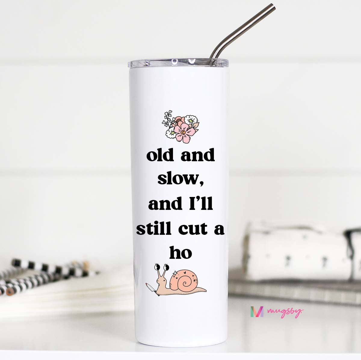 Old and Slow Funny 20oz Stainless Steel Tumbler - Adult & Kids T-Shirts, Sweatshirts & Hoodies apparel design preview 1