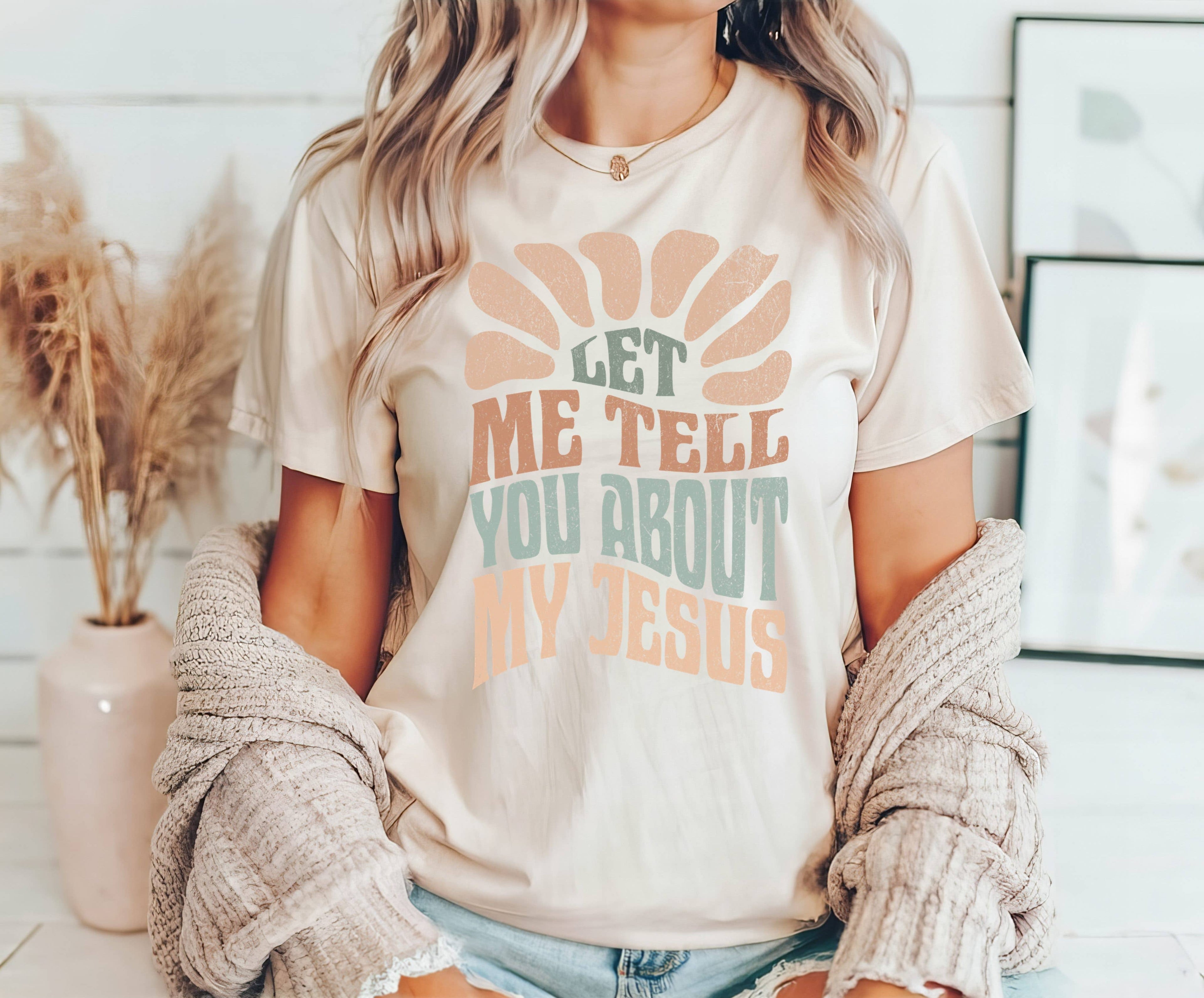 Let Me Tell You About My Jesus Retro Graphic - Adult & Kids T-Shirts, Sweatshirts & Hoodies apparel design preview 1