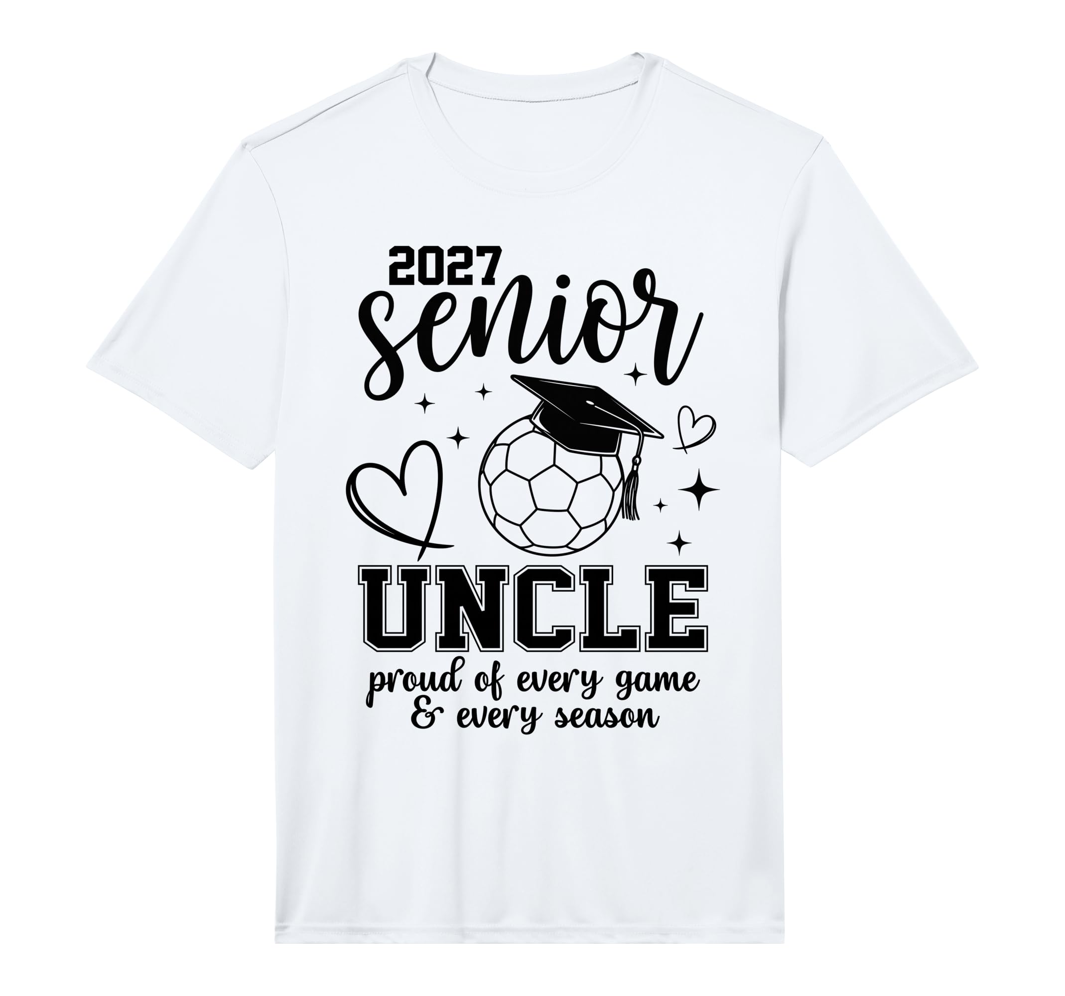 2027 Senior Soccer Uncle Proud T-Shirt - Casual Everyday Wear Unisex - T-Shirt, Sweatshirt, Hoodie