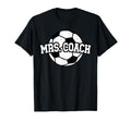 Mrs Coach Soccer Coach Wife Soccer Coach T-Shirt - Unique Graphic Unisex - T-Shirt, Sweatshirt, Hoodie