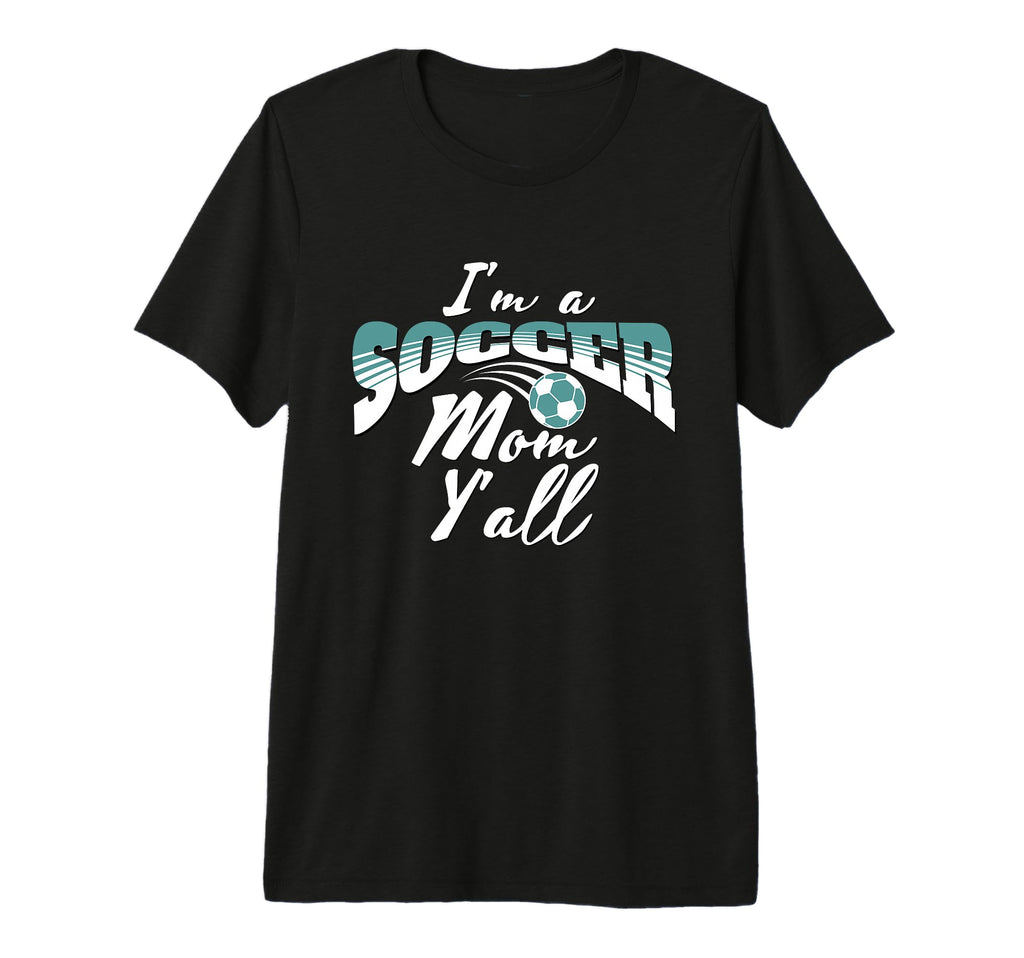 Mom Soccer Lover Soccer Mom Gift Teal T-Shirt - Graphic Print Men Women - T-Shirt, Sweatshirt, Hoodie