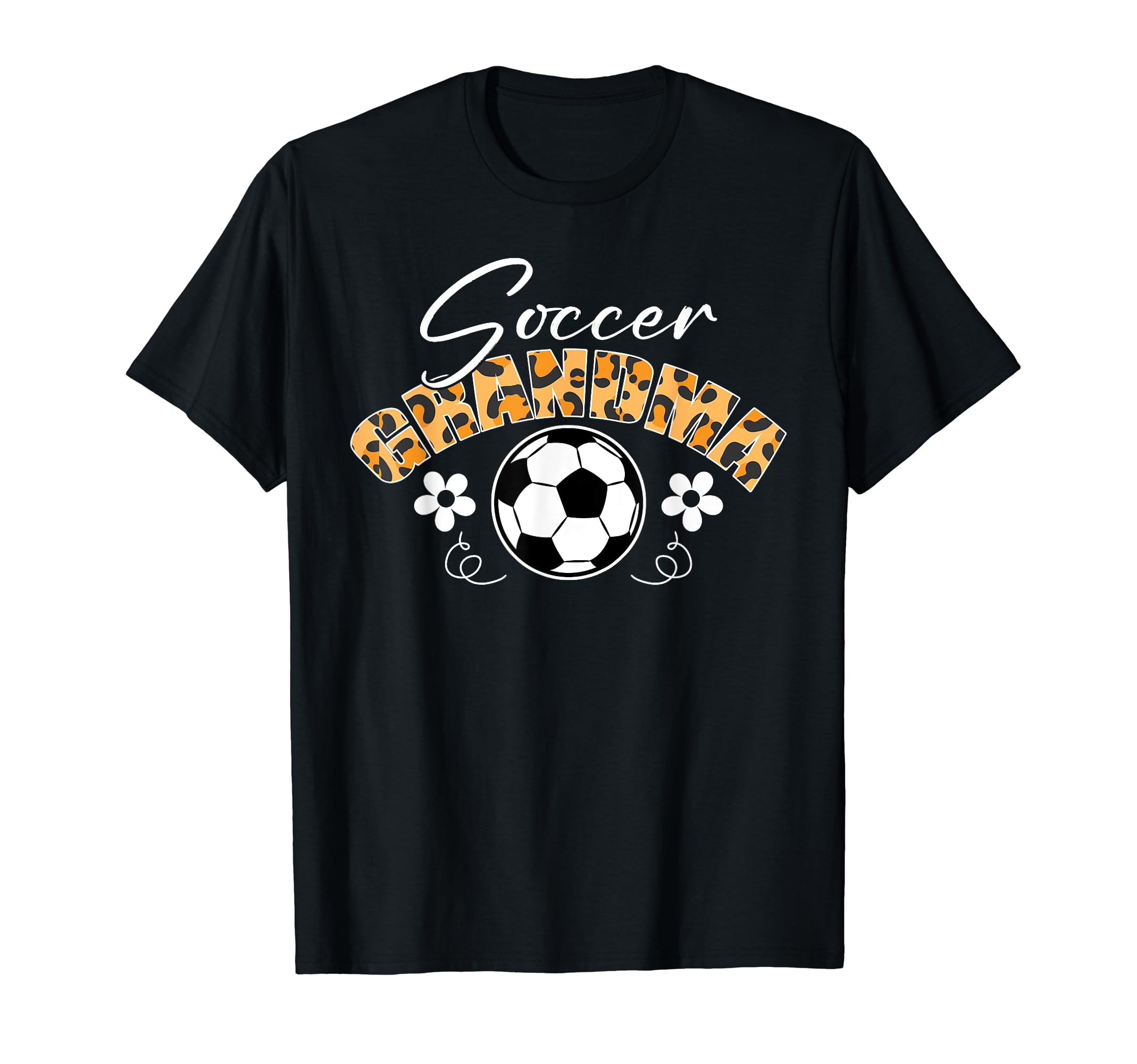 Soccer Grandma Leopard Family Cheer T-Shirt - Graphic Print Men Women - T-Shirt, Sweatshirt, Hoodie
