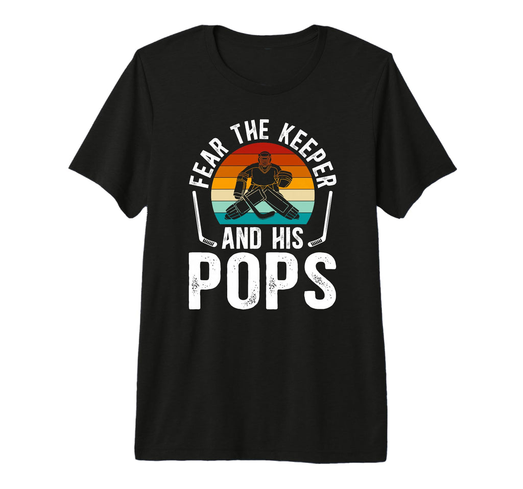 Mens Fear Hockey Keeper Pops Ice Hockey T-Shirt - Unique Graphic Men Women - T-Shirt, Sweatshirt, Hoodie