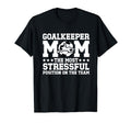 Funny Soccer Goalkeeper Mom Soccer T-Shirt - Custom Art Print for Adults - T-Shirt, Sweatshirt, Hoodie