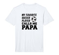 Mens My Favorite Soccer Player Calls Me T-Shirt - Graphic Print Unisex - T-Shirt, Sweatshirt, Hoodie