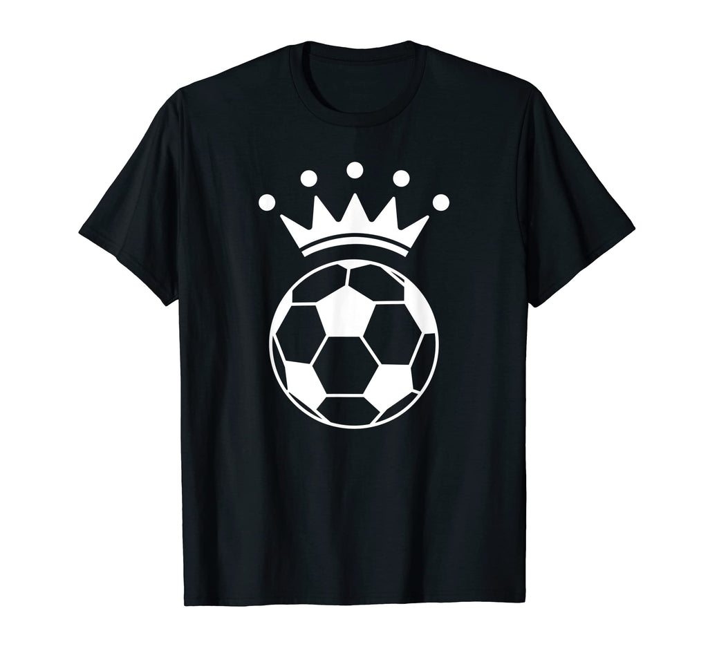 Crown King Soccer Player Funny Coach Fan T-Shirt - Unique Graphic Unisex - T-Shirt, Sweatshirt, Hoodie
