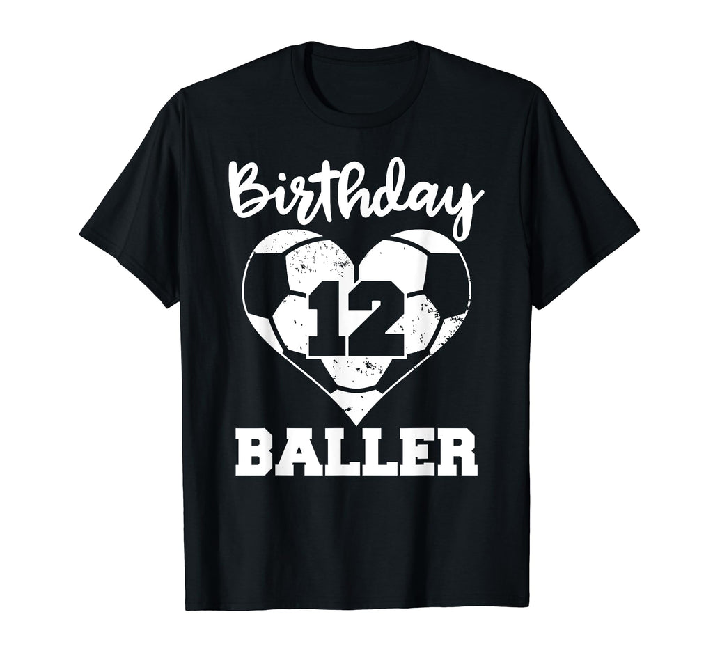 12Th Birthday Baller Funny 12 Year Old T-Shirt - Unique Graphic Unisex - T-Shirt, Sweatshirt, Hoodie