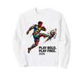 Geometric Soccer Player Play Bold Sweatshirt - Trendy Graphic Men Women - T-Shirt, Sweatshirt, Hoodie