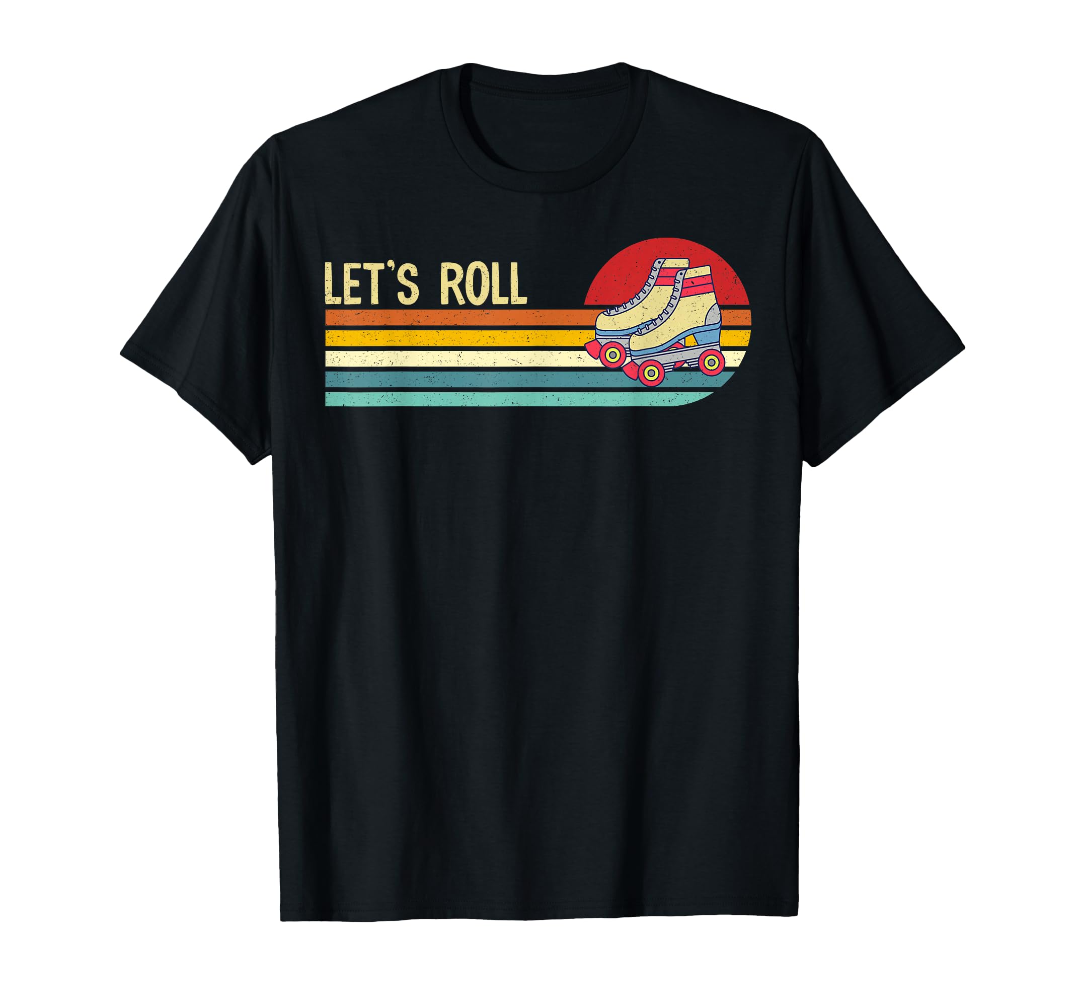 Lets Roll Roller Skates Skating T-Shirt - Minimalist Print Men Women - T-Shirt, Sweatshirt, Hoodie