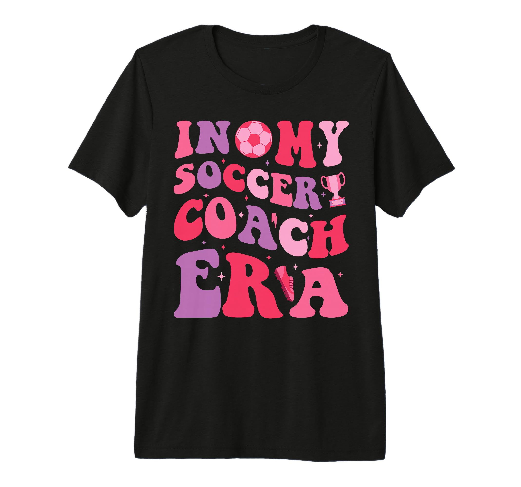 My Soccer Coach Era Groovy Proud Soccer T-Shirt - Trendy Graphic Men Women - T-Shirt, Sweatshirt, Hoodie