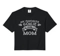 Goalie Mom My Favorite Goalie Calls Me Mom Hoodie - Novelty Apparel Unisex - T-Shirt, Sweatshirt, Hoodie