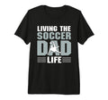 Soccer Dad Fathers Day Tri Blend T-Shirt - Graphic Print for Adults - T-Shirt, Sweatshirt, Hoodie